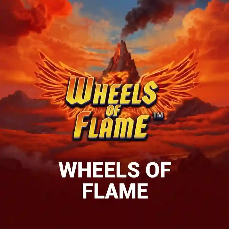 Wheels of Flame EX